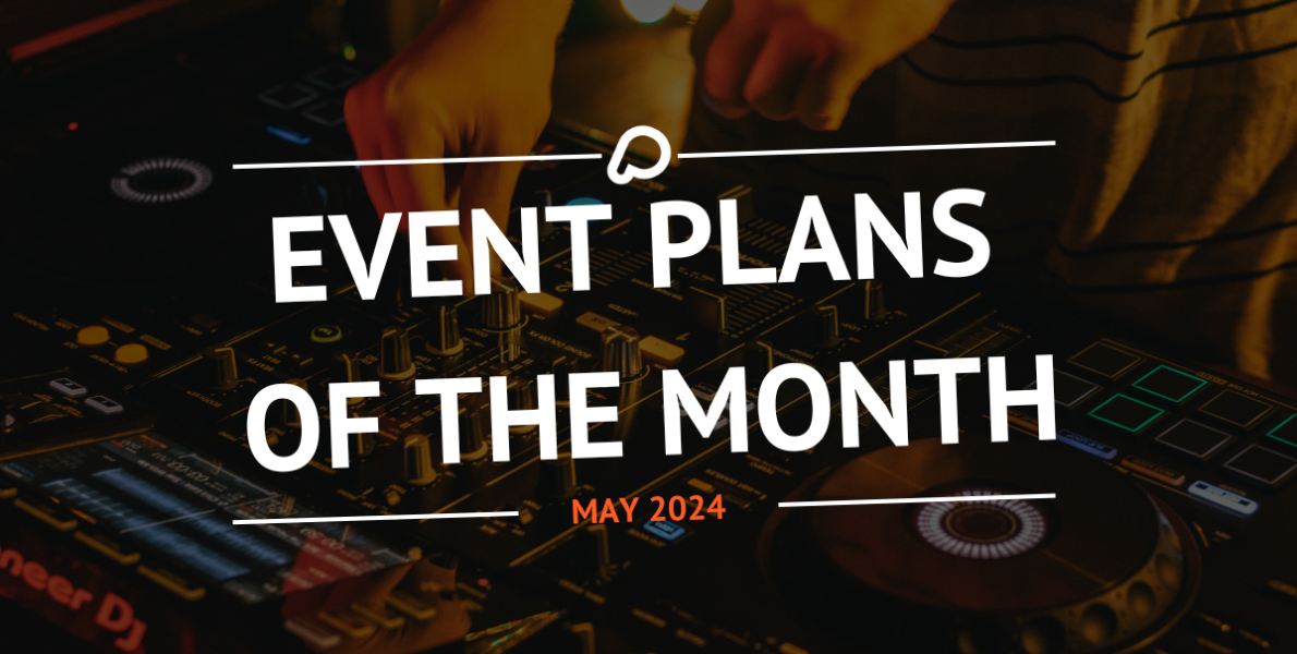 EVENT PLANS OF THE MONTH (1)